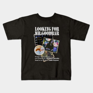 Looking For Mr. Goodbar Kids T-Shirt